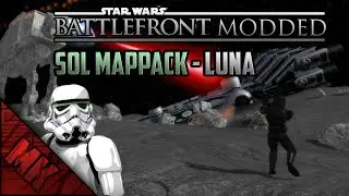 SOL MAPPACK PART 1 - LUNA - (Star Wars Battlefront 2 Modded Gameplay)