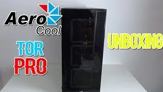 Unboxing y en detalle caja Aerocool Tor Pro
