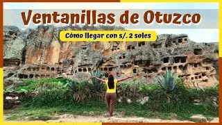 VENTANILLAS DE OTUZCO: C&oacute;mo llegar con s/. 2 soles!!