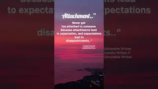 #attachment #quotes #lifequotes #motivationalquotes #inspirationalquotes #explore #subscribe