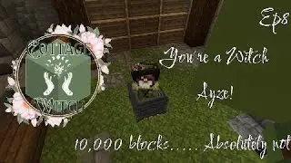 Cottage Witch Eps 8, You're a Witch Ayze!