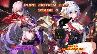 Meta FUA and Acheron HyperCarry | PF 2.1.2 Stage 3 | Honkai: Star Rail