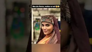 was she flavius mother or not?🤔🙄 #viral#youtubeshorts ##kurlusosman #kurlusorhan #shorts