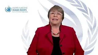 Michelle Bachelet - High Commissioner for Human Rights - Message on the right to healthy environment