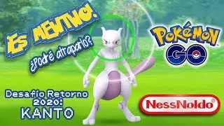 &iexcl;Es MEWTWO! &iquest;Podr&eacute; atraparlo? &brvbar; POK&Eacute;MON GO, Desaf&iacute;o Kanto 2020 &brvbar; Ness Noldo