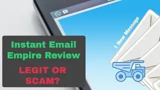Instant Email Empire Review - Scam or Legit