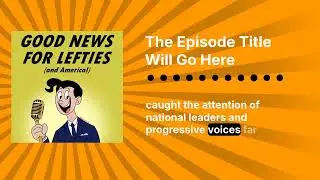 Red Cup Rebellion and Community Resilience | Good News for Lefties | Daily News for Democracy