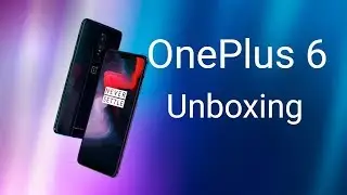OnePlus 6 Unboxing