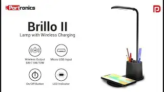 Portronics Brillo II | Table lamp with wireless charger and pen stand | Sourabh V Bhat