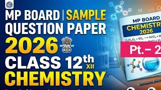 12th chemistry sample Question Paper 2025-26# MP board model paper chemistry Answer key pt-2