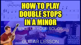 Double Stops on Guitar: Adding Depth and Harmony to Your Playing