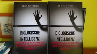 Intelligenz und Evolution-Biologische Intelligenz als Grundeigenschaft allen Lebens