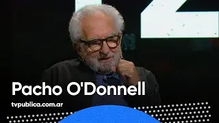 Entrevista a Pacho O'Donnell - 40 Años de Democracia