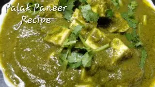 Palak Paneer Recipe-Spinach & Cottage Cheese Recipe-Without Onion & Garlic 