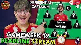 FPL GW 19 DEADLINE STREAM🔔| DIFFERENTIAL CAPTAIN?!🤔 EARLY TEAM NEWS?!⏳ | FPL 2025/26 Tips & Strategy
