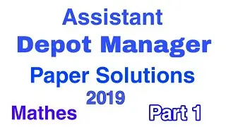 Assistant depot manager paper solutions 2019