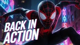 BACK IN ACTION | SPIDER-MAN: MILES MORALES