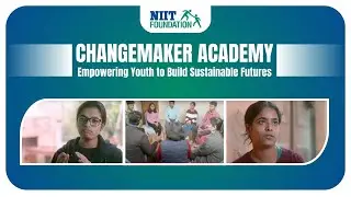 Change Maker Academy: Empowering Youth to Build Sustainable Futures
