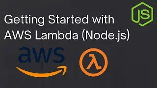 Creating your first AWS Lambda Function in Node.js | Serverless Saturday