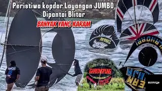 PERISTIWA BANYAK LAYANGAN JUMBO TENGGELAM PAS KOPDAR DI PANTAI BLITAR