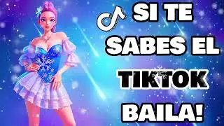SI TE SABES EL TIKTOK BAILA! - 2026
