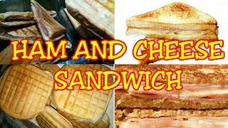 HAM AND CHEESE SANDWICH / HAM AND CHEESE BREAD
