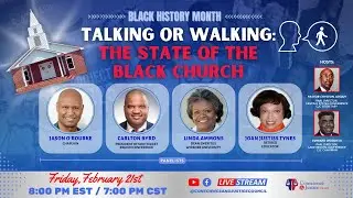 Talking or Walking: The State of the Black Church