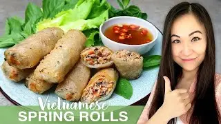 How to Make Vietnamese Spring Rolls at Home | With Nuoc Cham Dipping Sauce