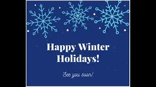 HAPPY WINTER HOLIDAYS MESSAGE 2020