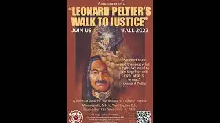Leonard Peltier: Walk to Justice and Murder-Cartel-State of Indigenous Peoples in Southern Mexico