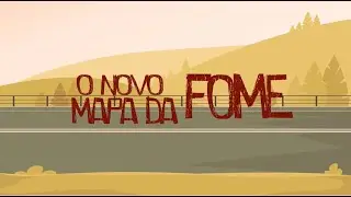 O NOVO MAPA DA FOME | Porque o Estado Importa