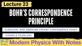 Bohr's Correspondence Principle Explained | Modern Physics | Beiser 6th Edition