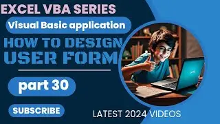 Mastering VBA Part 30 | UserForm in VBA | Open, Title, Dimensions, and Background Color #userform
