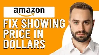 How To Fix Amazon Showing Price In Dollars (How To Change Currency Of Preference On Amazon)