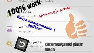 cara mengatasi tombol ghost touch atau mencet sendiri || samsungj2 prime (100%work)