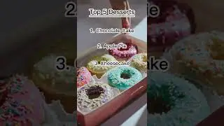 Top 5 Desserts