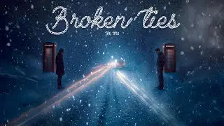 Broken Ties - The Trio (Official Song) | Latest Punjabi Song 2025