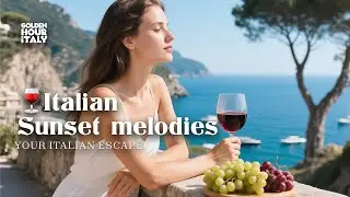 Italian Sunset Melodies 🍷 Traditional Folk Music | Golden Hour Mediterranean
