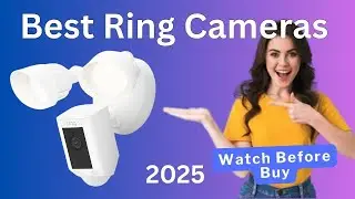 5 Best Ring Cameras 2025 | Top Smart Home Security Cameras for Every Budget