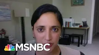 Dr. Kavita Patel Reacts To The Latest CDC Guidance Update: &lsquo;Stick A Fork In Me, I&rsquo;m Done&rsquo; | MSNBC
