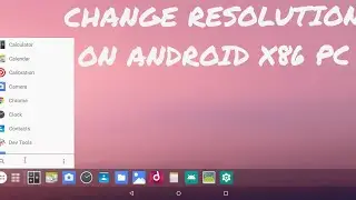 Change resolution in Android X86 on PC 2020 Guide