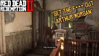 John kicks Arthur out of his room | RED DEAD REDEMPTION 2