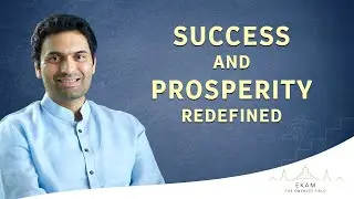 Real meaning of Success and Prosperity.