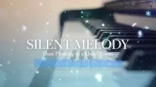 Dust Floating in a Quiet Room | Cinematic Piano | Emotional Music for Reflection & Film Mood