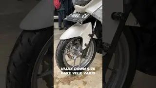 NMAX DOWN SIZE PAKE VELK VARIO