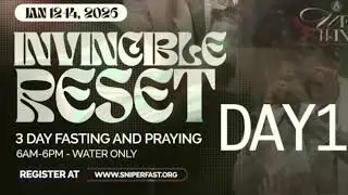 Invincible Reset - Fast & Prayer Day1