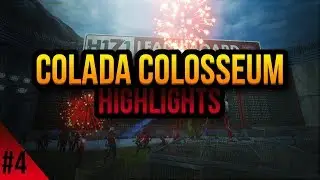 H1Z1 PRIVATE SERVER | COLADA COLOSSEUM HIGHLIGHTS #4 Its Hiiigh Noon
