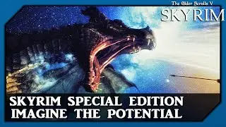 Skyrim Special Edition Mods - Just IMAGINE the Potential