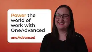 Powering the World of Work | A Message from Katie Obi, Chief People Officer at OneAdvanced