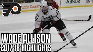 Wade Allison | 2017-18 Highlights